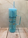 At Least My Trauma Made Me Funny | Blue Jelly Glass 20oz Skinny Tumbler W/Handle