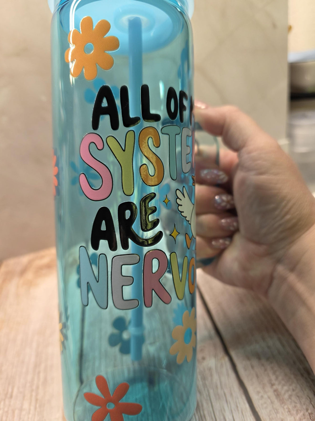 All Of My System Is Nervous | Blue Jelly Glass 20oz Skinny Tumbler W/Handle