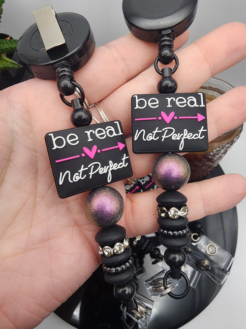 Be Real, Not Perfect Retractable Badge Reel