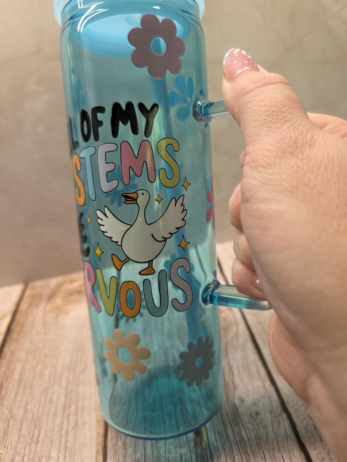 All Of My System Is Nervous | Blue Jelly Glass 20oz Skinny Tumbler W/Handle